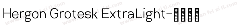 Hergon Grotesk ExtraLight字体转换
